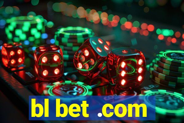 bl bet .com